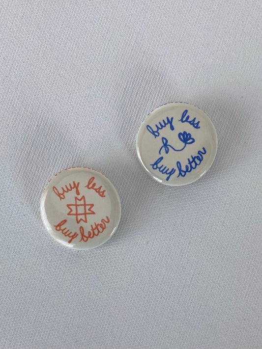 Buy Less Buy Better Button